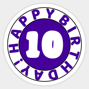Happy 10th birthday Sticker